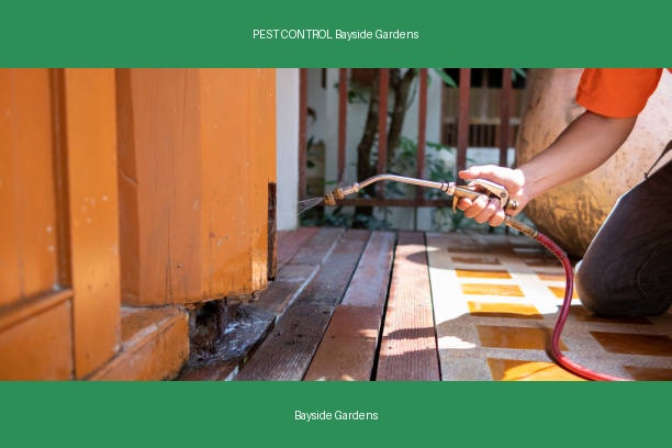 PEST CONTROL Bayside Gardens